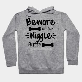Beware Of The Wiggle Butts. Funny Dog Lover Design Hoodie